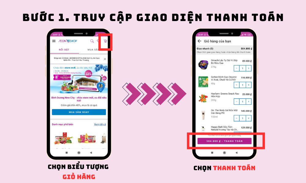 Hướng dẫn truy cập giao diện thanh toán của ứng dụng AEONESHOP